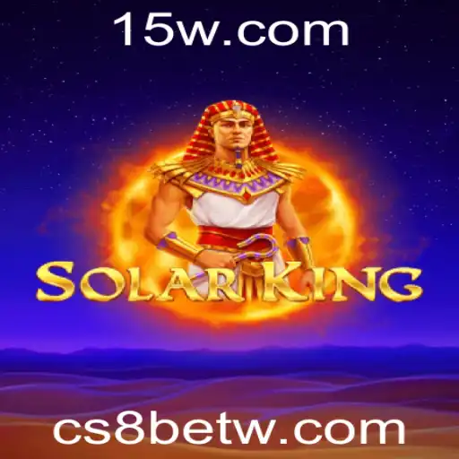 Conheça SolarKing: O Novo Jogo que Está Revolucionando o Mercado com CS8bet